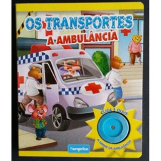 Livro c/ Siren A Ambulância -Os Transport